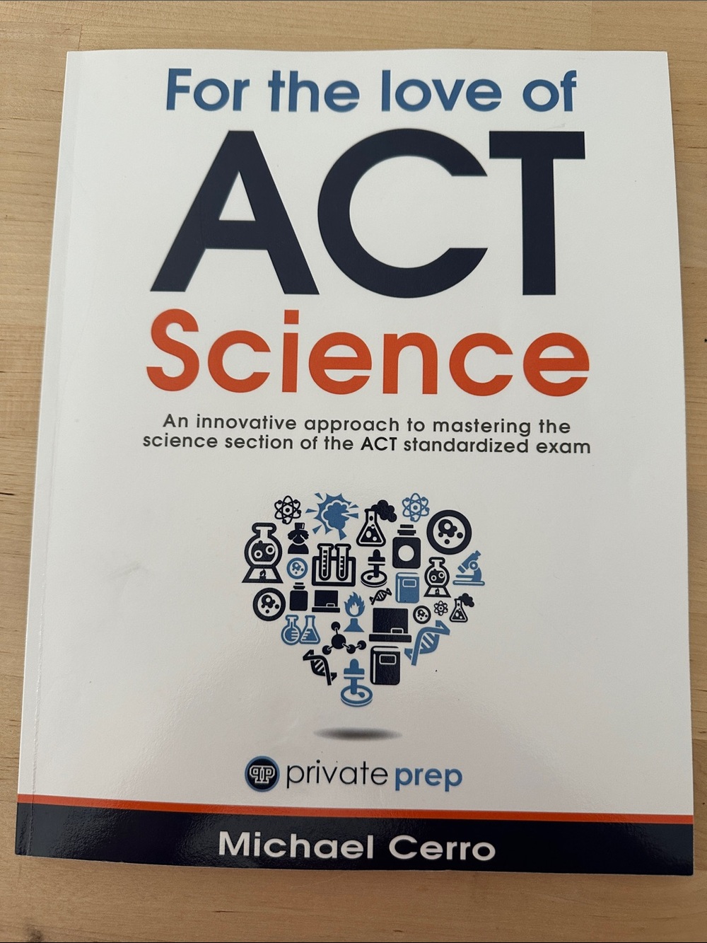 Book title For the love of ACT Science.